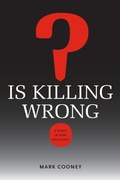 Cover: Is Killing Wrong? - University of Virginia Press
