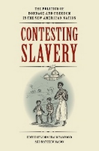 Enlarge image Cover: Contesting Slavery - University of Virginia Press