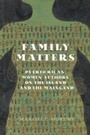 Cover: Family Matters - Naval Institute Press