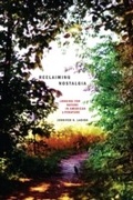 Cover: Reclaiming Nostalgia - Naval Institute Press