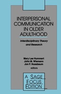 Cover: Interpersonal Communication in Older Adulthood - SAGE Publications Inc