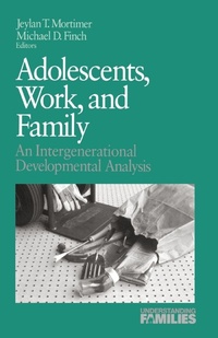 Enlarge image Cover: Adolescents, Work, and Family - SAGE Publications Inc