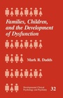 Cover: Families, Children and the Development of Dysfunction - SAGE Publications Inc