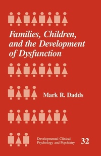 Enlarge image Cover: Families, Children and the Development of Dysfunction - SAGE Publications Inc