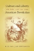Cover: Culture and Liberty in the Age of the American Revolution - University of Virginia Press