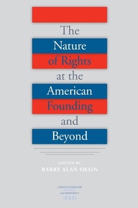 Enlarge image Cover: The Nature of Rights at the American Founding and Beyond - University of Virginia Press