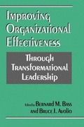 Cover: Improving Organizational Effectiveness through Transformational Leadership - SAGE Publications Inc