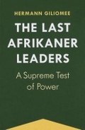 Cover: The Last Afrikaner Leaders - University of Virginia Press