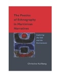 Cover: The Poetics of Ethnography in Martinican Narratives - University of Virginia Press