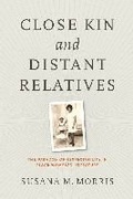 Cover: Close Kin and Distant Relatives - University of Virginia Press