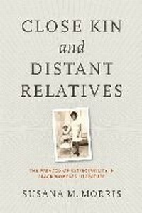 Enlarge image Cover: Close Kin and Distant Relatives - University of Virginia Press