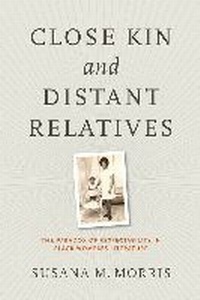 Enlarge image Cover: Close Kin and Distant Relatives - University of Virginia Press