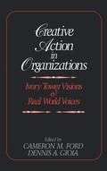 Cover: Creative Action in Organizations - SAGE Publications Inc