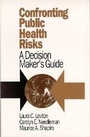 Cover: Confronting Public Health Risks - SAGE Publications Inc
