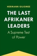 Cover: The Last Afrikaner Leaders - Naval Institute Press