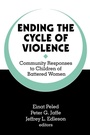Cover: Ending the Cycle of Violence - SAGE Publications Inc
