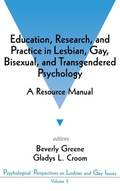 Cover: Education, Research, and Practice in Lesbian, Gay, Bisexual, and Transgendered Psychology - SAGE Publications Inc