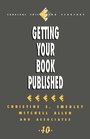 Cover: Getting Your Book Published - SAGE Publications Inc