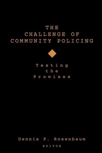 Enlarge image Cover: The Challenge of Community Policing - SAGE Publications Inc