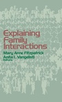 Cover: Explaining Family Interactions - SAGE Publications Inc