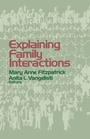 Cover: Explaining Family Interactions - SAGE Publications Inc