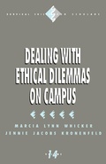 Cover: Dealing with Ethical Dilemmas on Campus - SAGE Publications Inc