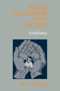 Cover: Preventing Child Maltreatment through Social Support - SAGE Publications Inc