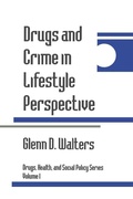 Cover: Drugs and Crime in Lifestyle Perspective - SAGE Publications Inc
