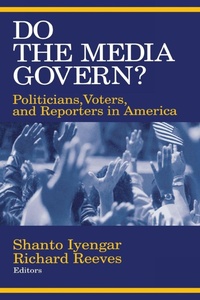 Enlarge image Cover: Do the Media Govern? - SAGE Publications Inc