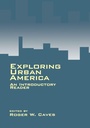 Cover: Exploring Urban America - SAGE Publications Inc