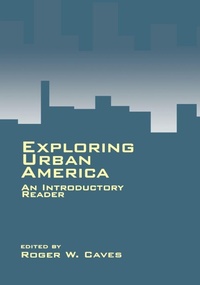 Enlarge image Cover: Exploring Urban America - SAGE Publications Inc