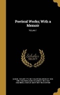 Cover: Poetical Works; With a Memoir; Volume 1 - Wentworth Press