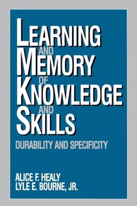 Enlarge image Cover: Learning and Memory of Knowledge and Skills - SAGE Publications Inc