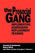 Cover: The Prosocial Gang - SAGE Publications Inc