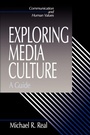 Cover: Exploring Media Culture - SAGE Publications Inc