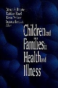 Cover: Children and Families in Health and Illness - SAGE Publications Inc