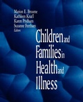 Cover: Children and Families in Health and Illness - SAGE Publications Inc