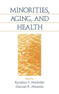 Enlarge image Cover: Minorities, Aging and Health - SAGE Publications Inc