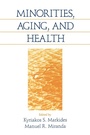 Cover: Minorities, Aging and Health - SAGE Publications Inc