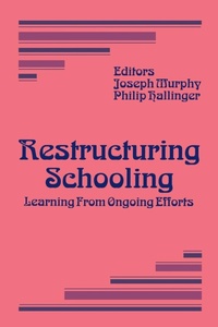 Enlarge image Cover: Restructuring Schooling - SAGE Publications Inc