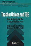 Cover: Teacher Unions and TQE - Corwin Press Inc