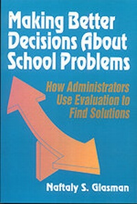 Enlarge image Cover: Making Better Decisions About School Problems - Corwin Press Inc