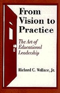 Cover: From Vision to Practice - Corwin Press Inc