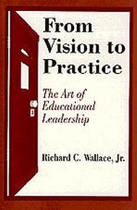 Enlarge image Cover: From Vision to Practice - Corwin Press Inc