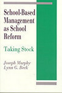 Enlarge image Cover: School-Based Management as School Reform - SAGE Publications Inc
