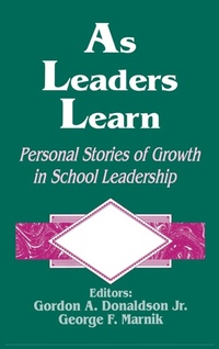 Enlarge image Cover: As Leaders Learn - SAGE Publications Inc