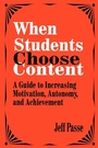 Cover: When Students Choose Content - SAGE Publications Inc