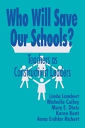 Cover: Who Will Save Our Schools? - SAGE Publications Inc