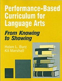 Enlarge image Cover: Performance-Based Curriculum for Language Arts - Corwin Press Inc