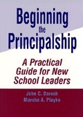 Cover: Beginning the Principalship - Corwin Press Inc